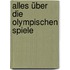 Alles über die olympischen Spiele