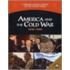 America and the Cold War 1949-1969