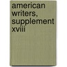 American Writers, Supplement Xviii door Jay Parini
