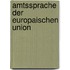 Amtssprache Der Europaischen Union