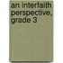 An Interfaith Perspective, Grade 3