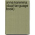 Anna Karenina (Dual-Language Book)