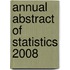 Annual Abstract of Statistics 2008