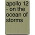 Apollo 12 - On The Ocean Of Storms