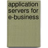 Application Servers for E-Business door Lisa Lindgren