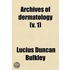 Archives Of Dermatology (Volume 1)