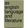 As English Language And Literature by Steven Croft