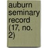 Auburn Seminary Record (17, No. 2)