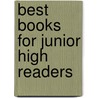 Best Books For Junior High Readers by John T. Gillespie