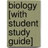Biology [With Student Study Guide]