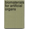 Biomaterials For Artificial Organs door Thomas Webster
