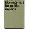 Biomaterials For Artificial Organs door Thomas Webster