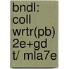 Bndl: Coll Wrtr(Pb) 2e+Gd T/ Mla7e door Randall VanderMey