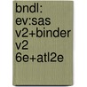 Bndl: Ev:Sas V2+Binder V2 6e+Atl2e door Paul Boyer