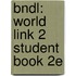 Bndl: World Link 2 Student Book 2e