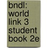 Bndl: World Link 3 Student Book 2e door Susan Stempleski