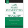 Can State Universities Be Managed? door Duane Acker