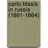Carlo Blasis In Russia (1861-1864) by Elizabeth Souritz