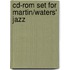 Cd-Rom Set For Martin/Waters' Jazz