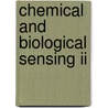 Chemical And Biological Sensing Ii door Patrick J. Gardner