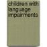 Children With Language Impairments