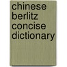 Chinese Berlitz Concise Dictionary by Man