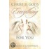 Christ Is God's Everything for You