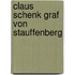Claus Schenk Graf Von Stauffenberg