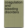 Coagulation and Bleeding Disorders by Theodore Zimmerman