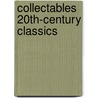 Collectables 20th-Century Classics door Scala Quin
