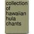 Collection Of Hawaiian Hula Chants