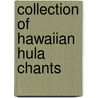 Collection Of Hawaiian Hula Chants door Noma Beamer