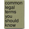 Common Legal Terms You Should Know door Joseph Phem Xuan Vinh