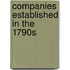 Companies Established in the 1790s