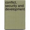 Conflict, Security And Development door Paul Jackson