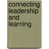 Connecting Leadership and Learning