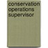 Conservation Operations Supervisor