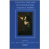 Construc & Deconstruc Womans Power door J. Seelig Beth