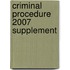 Criminal Procedure 2007 Supplement