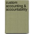 Custom Accounting & Accountability