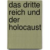 Das Dritte Reich und der Holocaust door Klaus W. Tofahrn