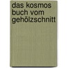 Das Kosmos Buch vom Gehölzschnitt door Richard Bird