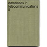 Databases In Telecommunications Ii door Willem Jonker