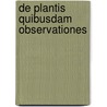 De Plantis Quibusdam Observationes door John Williams