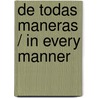 De Todas Maneras / In Every Manner door Christine N�stlinger