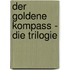 Der Goldene Kompass - Die Trilogie