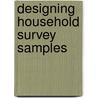 Designing Household Survey Samples by United Nations: Department Of Economic And Social Affairs: Statistics Division