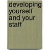 Developing Yourself And Your Staff door Institute of Management