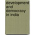 Development And Democracy In India