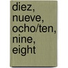 Diez, Nueve, Ocho/Ten, Nine, Eight by Molly Bang